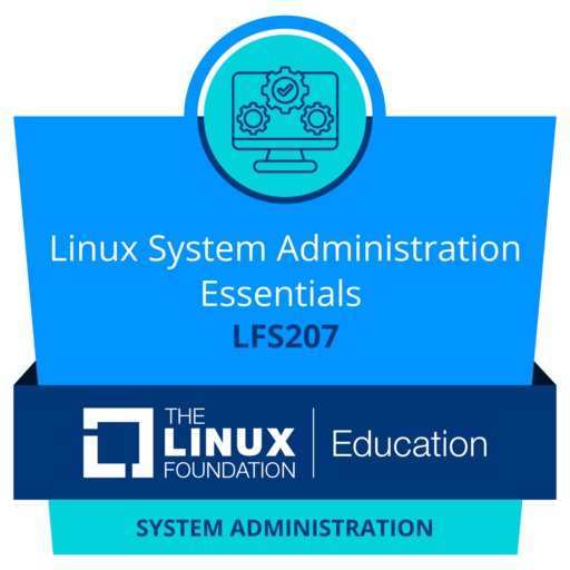 LFS207: Linux System Administration Essentials - Credly