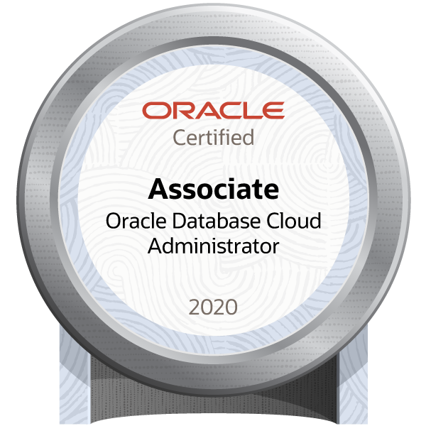 Oracle Database Cloud Administrator 2020 Certified Associate