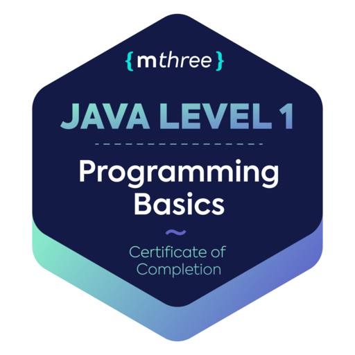 Java Level 1 - Programming Basics - Credly