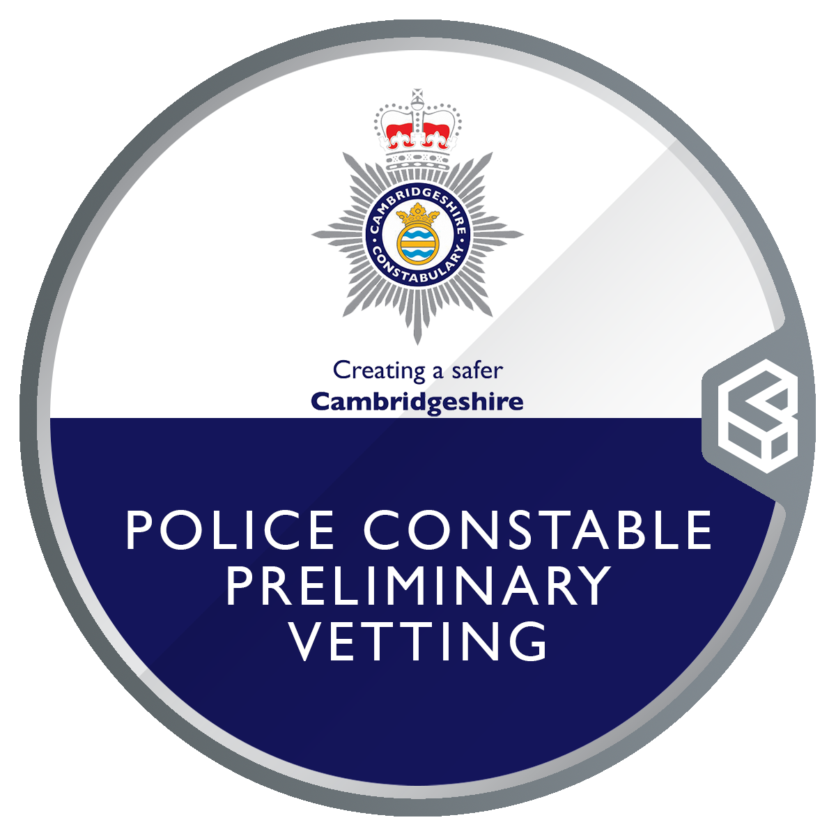 Cambridgeshire Constabulary Police Constable Applicant - Preliminary Vetting