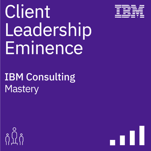 Client Leadership Eminence - Mastery