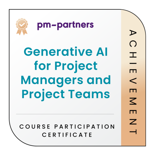 Generative AI for Project Managers and Project Teams - Credly
