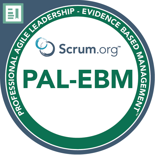 Professional Agile Leadership™ - Evidence-Based Management™ (PAL-EBM)