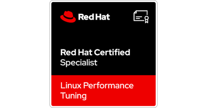 Red Hat Certified Specialist in Linux Performance Tuning - Credly