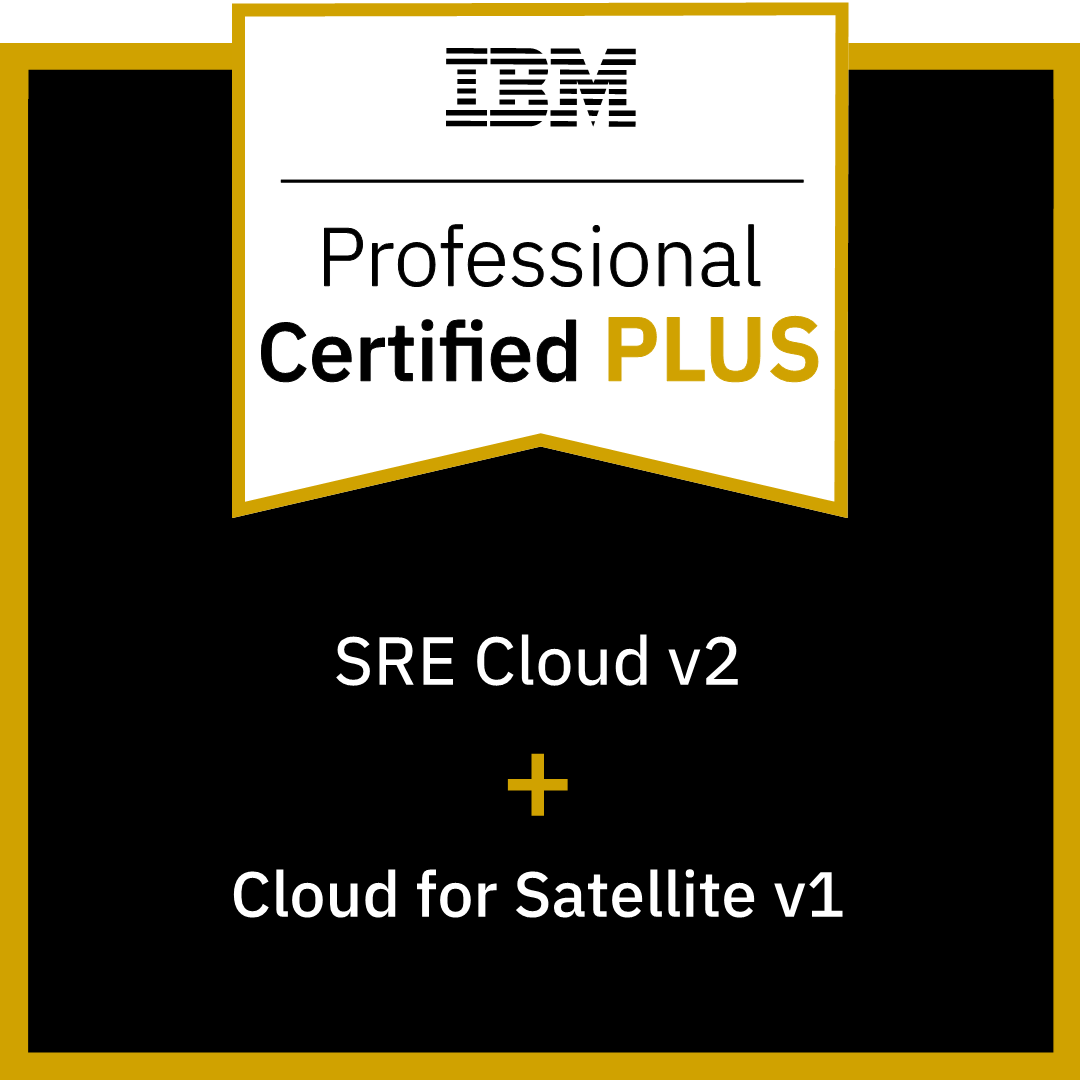 IBM Certified Professional SRE v2 PLUS Cloud for Satellite v1