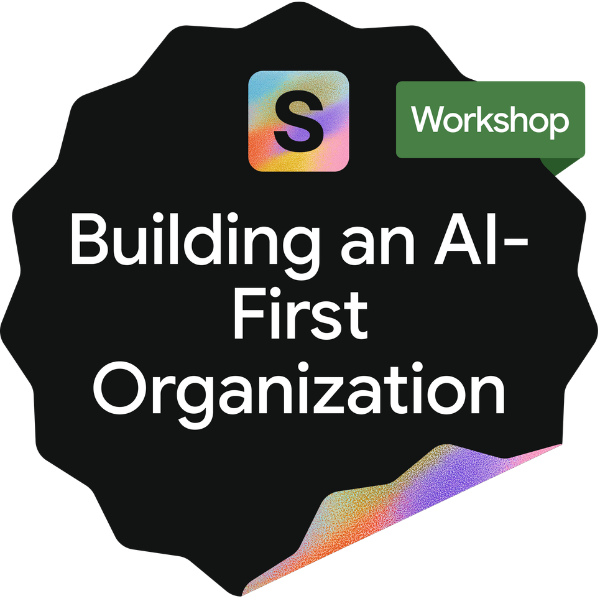 Building an AI-First Organization
