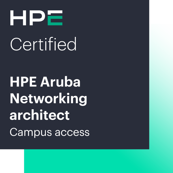 HPE Certified Aruba Networking architect - Campus access