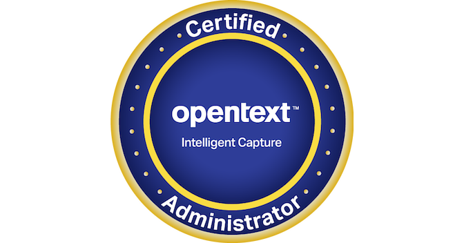 OpenText Certified Administrator - Intelligent Capture - Credly