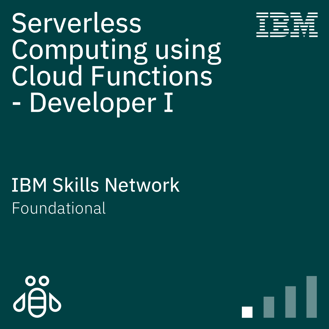 Serverless Computing using Cloud Functions - Developer I