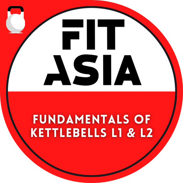 FIT Asia Fundamentals of Kettlebells Level 1 & 2