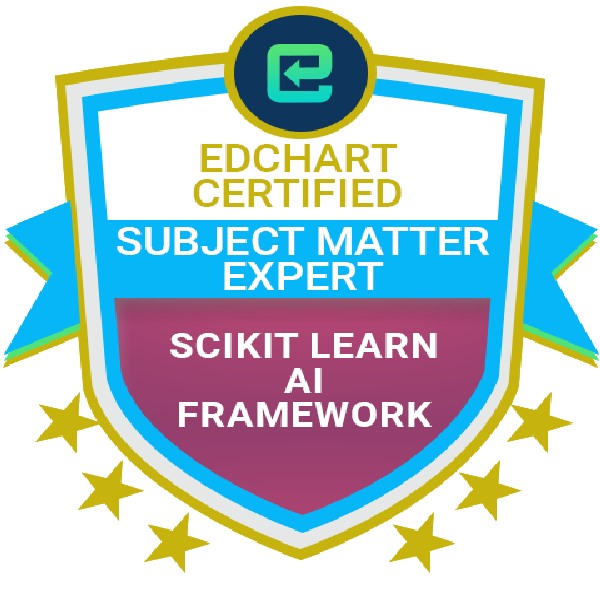 Edchart Certified Scikit Learn AI Framework Subject Matter Expert