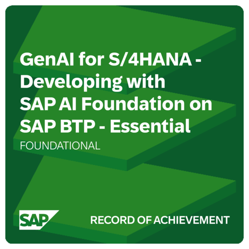 GenAI for S/4HANA - Developing with SAP AI Foundation on SAP BTP ...