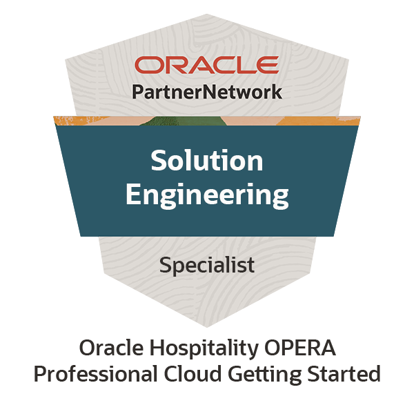 Oracle Hospitality OPERA Professional Cloud Getting Started Solution Engineer Specialist