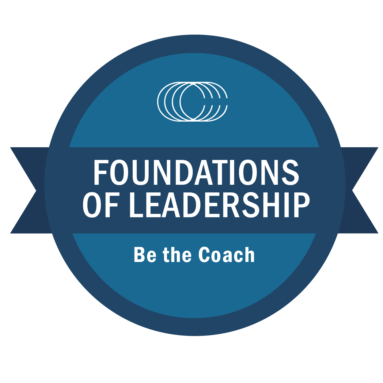 Foundations of Leadership - Session 3: Be the Coach - Credly