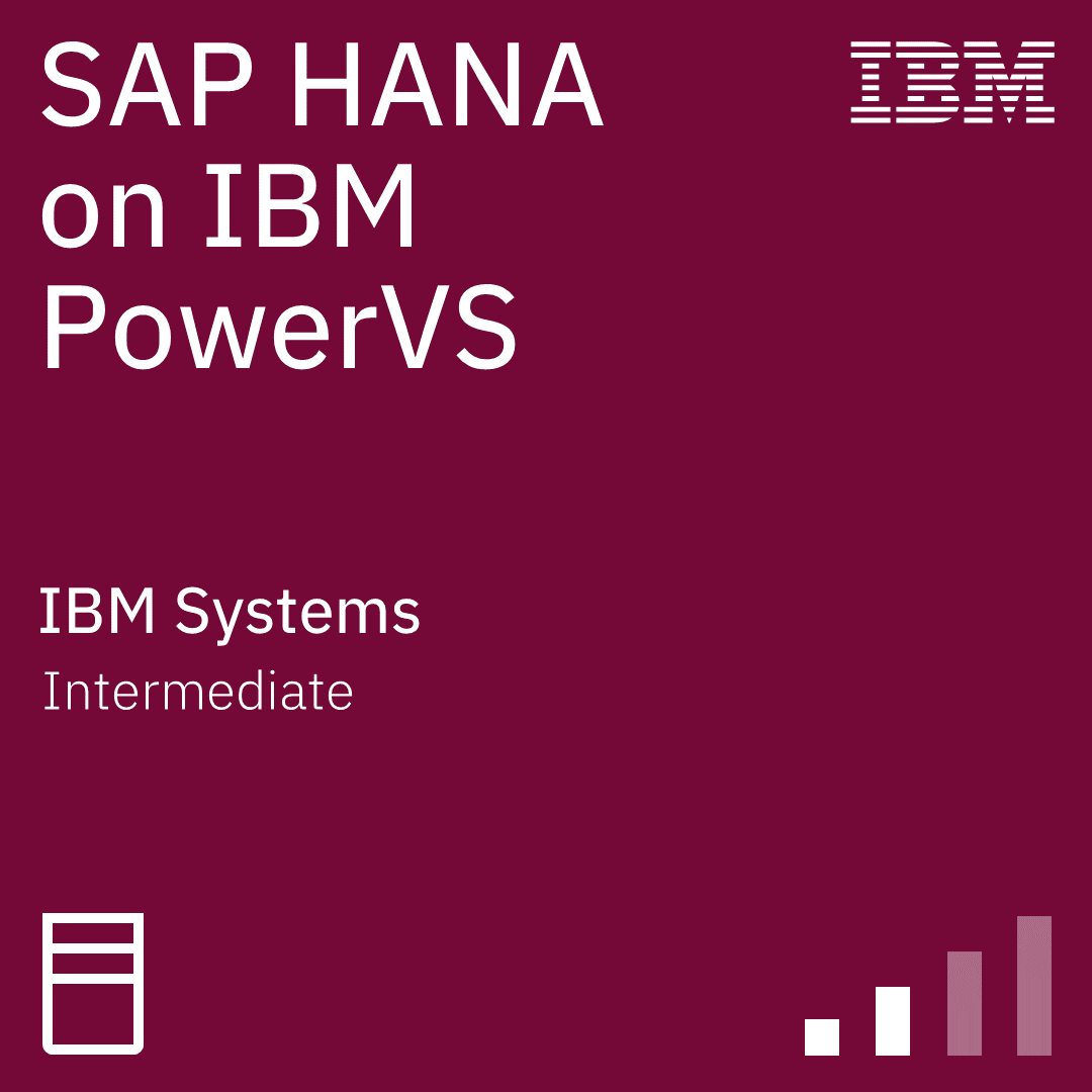 SAP HANA on IBM PowerVS Intermediate