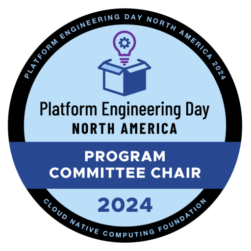 Platform Engineering Day NA 2024 Program Committee Chair Badge - Credly