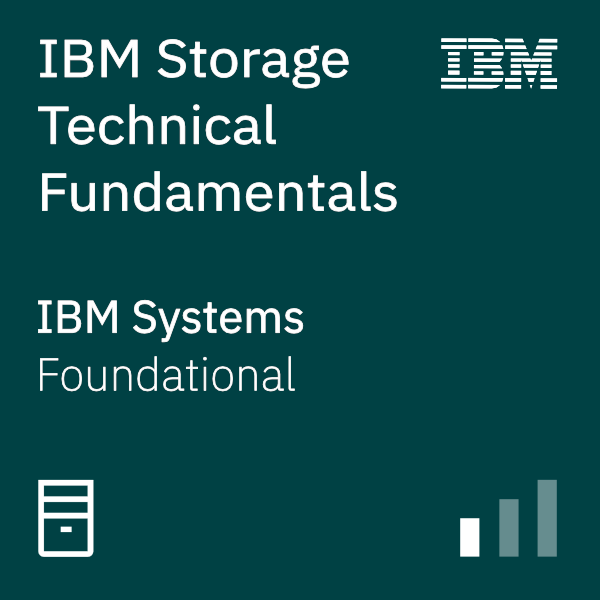 IBM Storage Technical Fundamentals