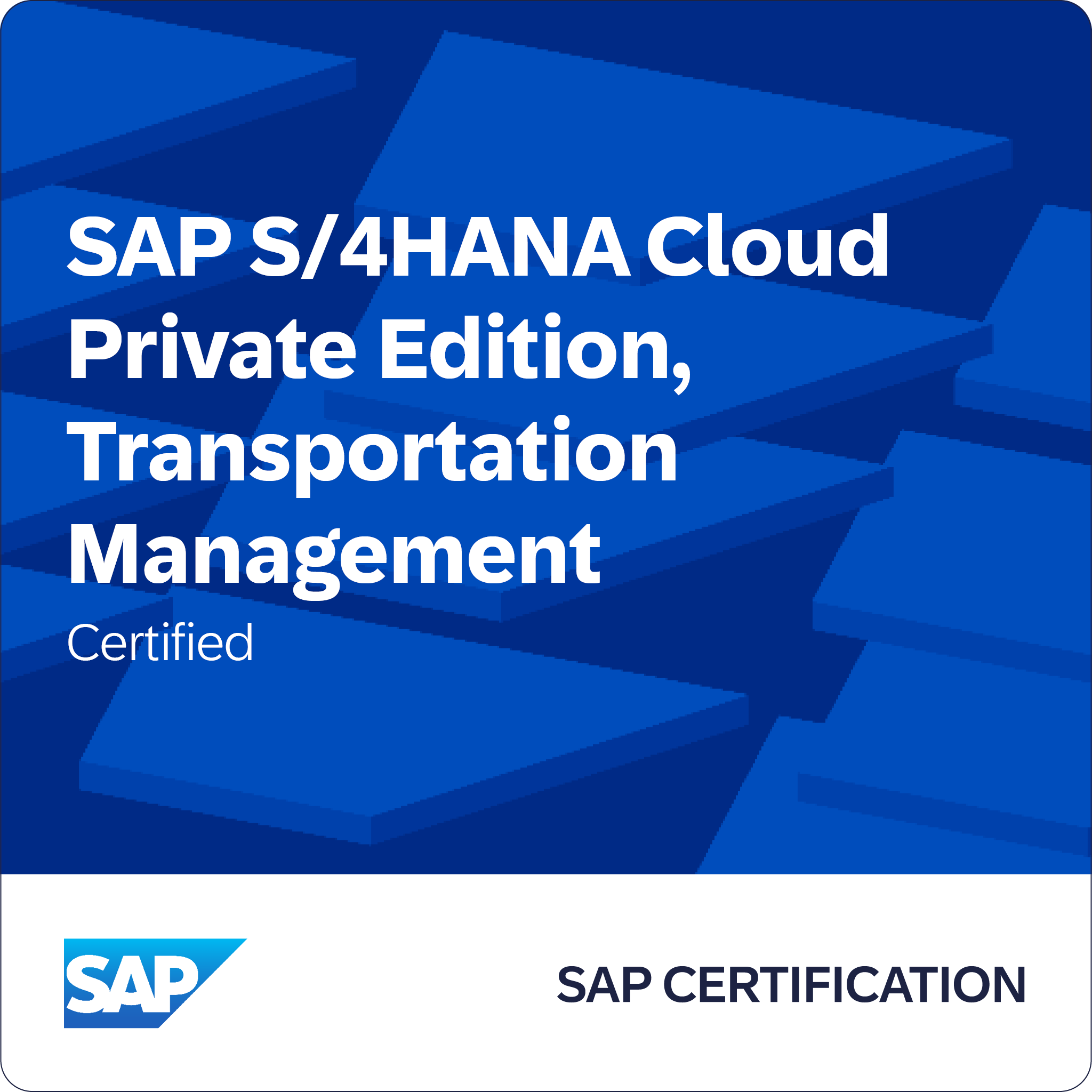 SAP Certified - SAP S/4HANA Cloud Private Edition - Transportation Management