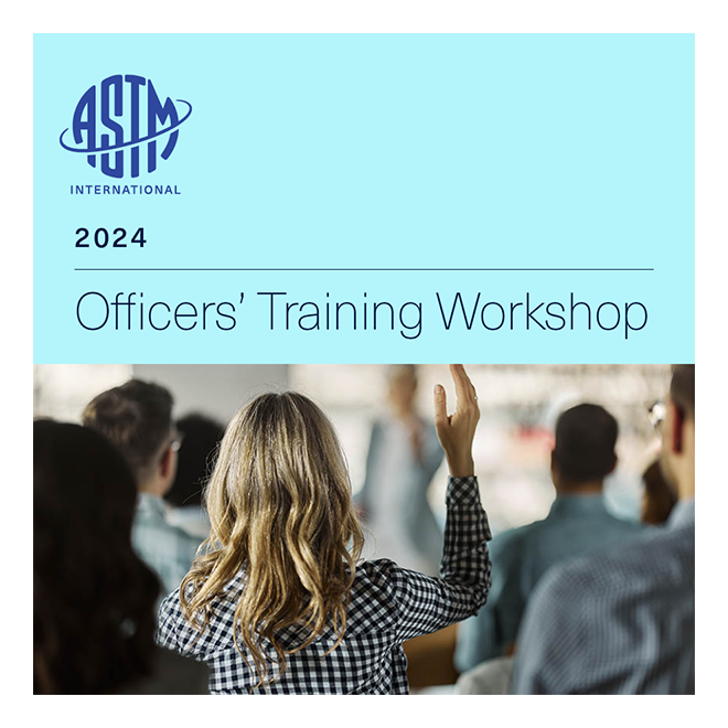 2024 ASTM Officers' Training Workshop