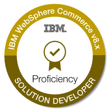 IBM WebSphere Commerce v8.x - Solution Developer - Credly