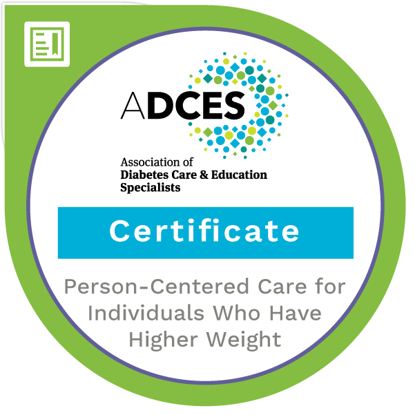 Person-Centered Care for Individuals who have Higher Weight: A Certificate Program