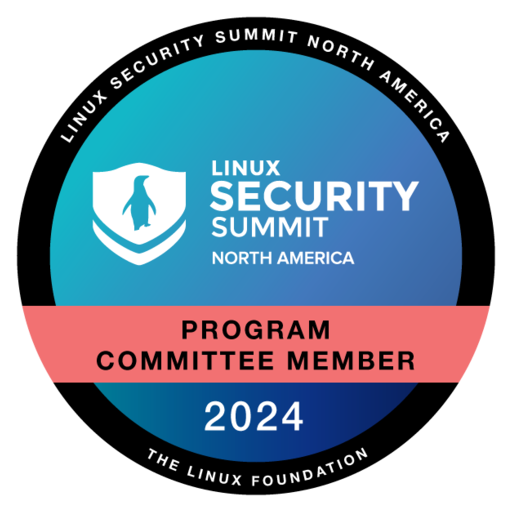 Program Committee Member: Linux Security Summit North America 2024 - Credly