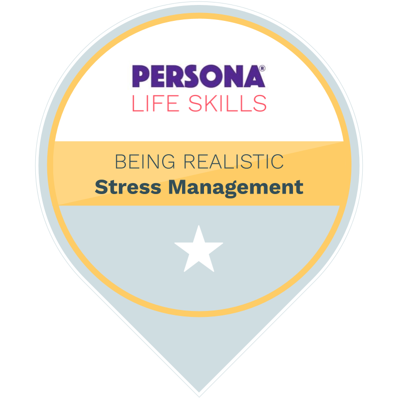 Persona Life Skills: Life Skill 2 – Stress Management: Start Level