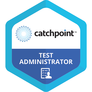 Catchpoint Certified Test Administrator