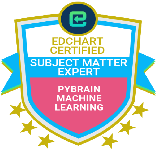 Edchart Certified PyBrain Machine Learning Subject Matter Expert