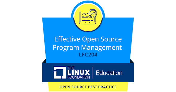 LFC204: Effective Open Source Program Management - Credly
