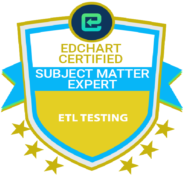 Edchart Certified ETL Testing Subject Matter Expert