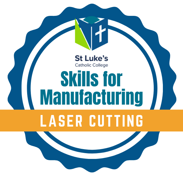 Skills for Manufacturing: Laser Cutting