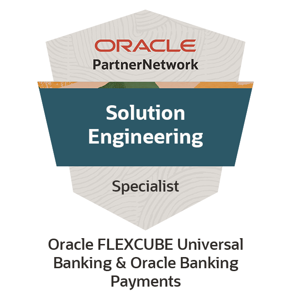 Oracle FLEXCUBE Universal Banking & Oracle Banking Payments Solution Engineer Specialist