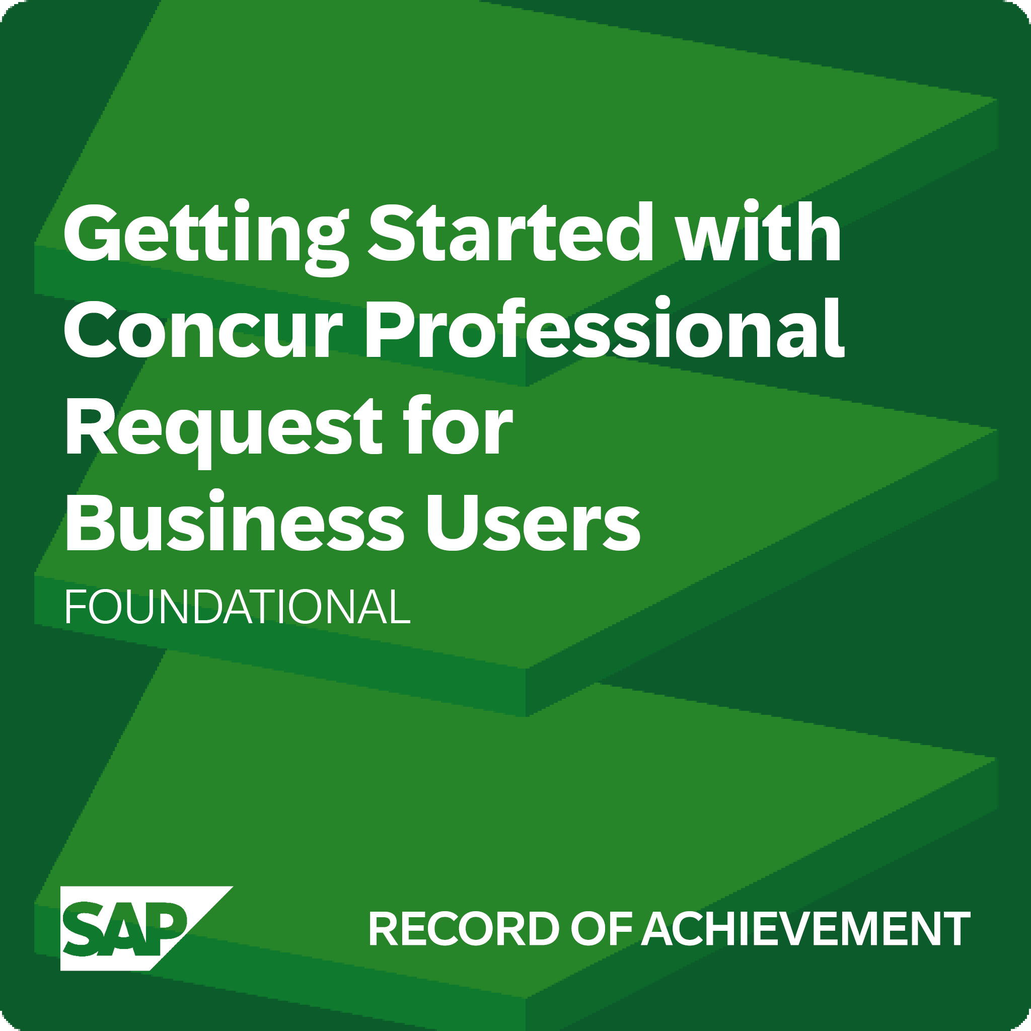 Getting Started with Concur Professional Request for Business Users - Record of Achievement