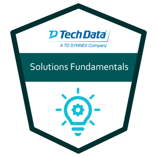 Tech Data - Solutions Fundamentals - Credly