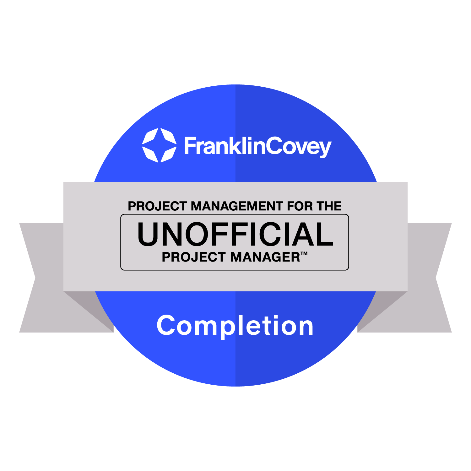 Project Management for the Unofficial Project Manager™ Completion Certificate