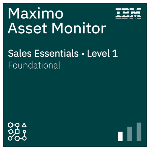 Maximo Asset Monitor Sales Foundation - Level 1 - Credly