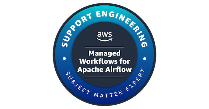 Managed Workflows for Apache Airflow (MWAA) Subject Matter Expert - Credly