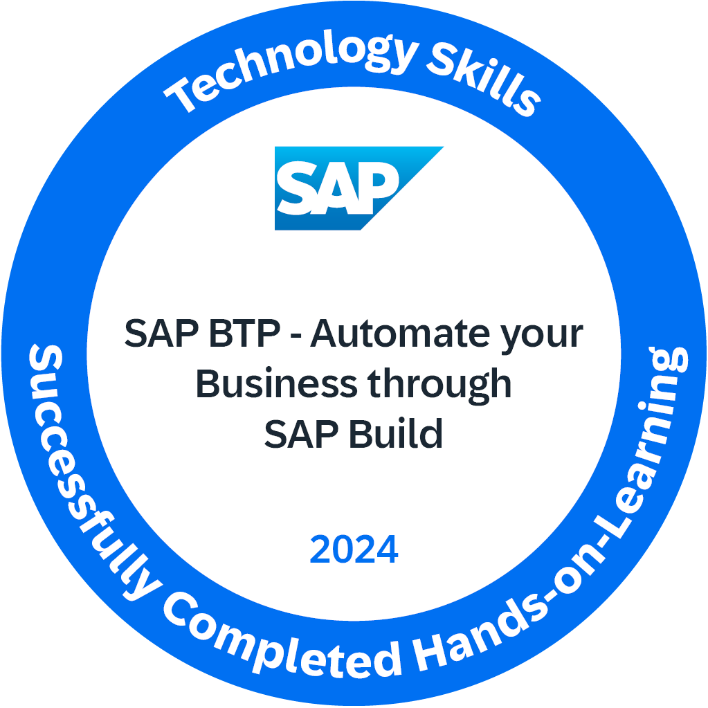 Technology Skills 2024 - SAP BTP - Automate your Business through SAP Build