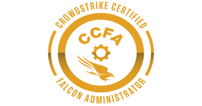 CrowdStrike Certified Falcon Administrator (CCFA) - Credly