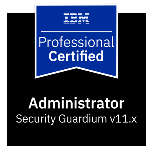IBM Certified Administrator Security Guardium v11.x Credly