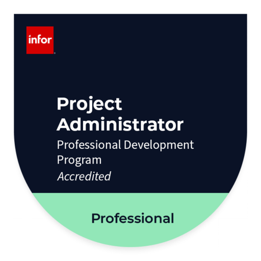 Infor Project Administrator: Professional Development Program ...