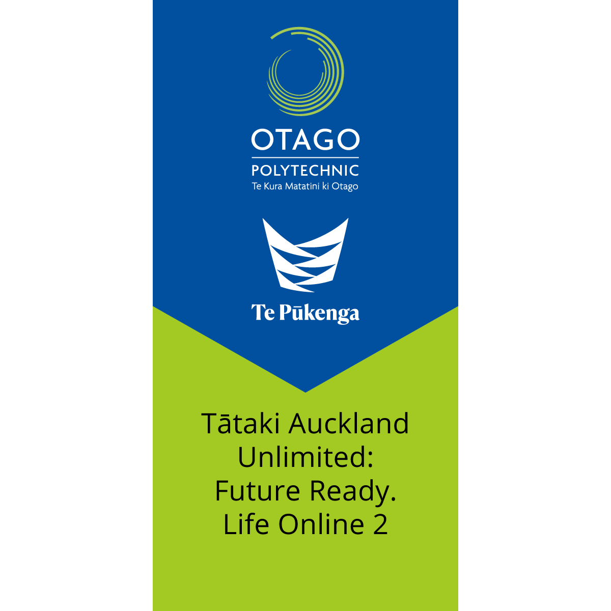 Tātaki Auckland Unlimited: Future Ready. Life Online 2