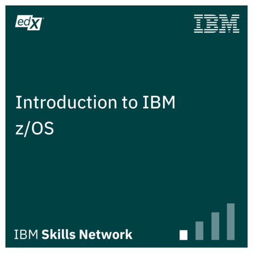Introduction to IBM z/OS - Credly