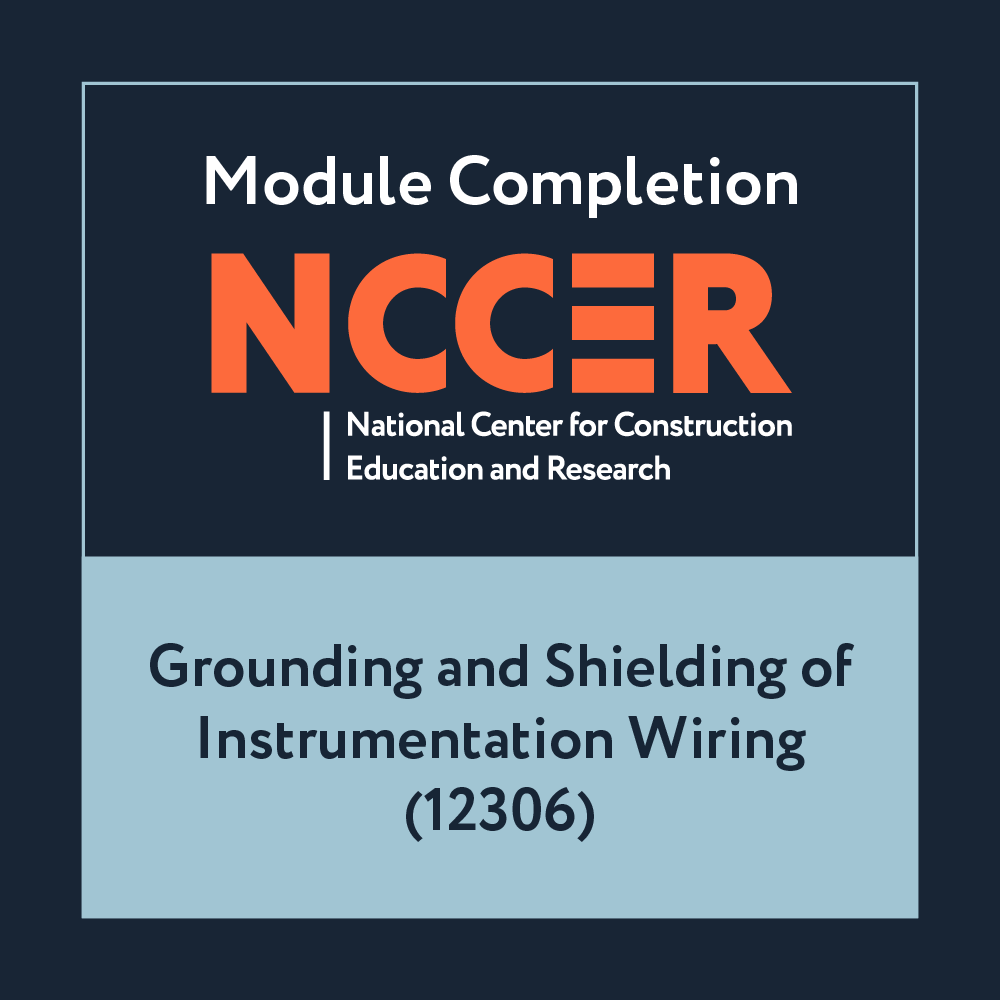 NCCER Grounding and Shielding of Instrumentation Wiring (12306)