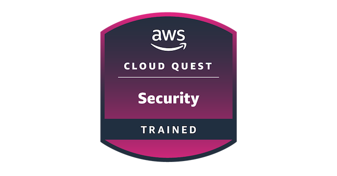 AWS Cloud Quest: Security - Training Badge - Credly