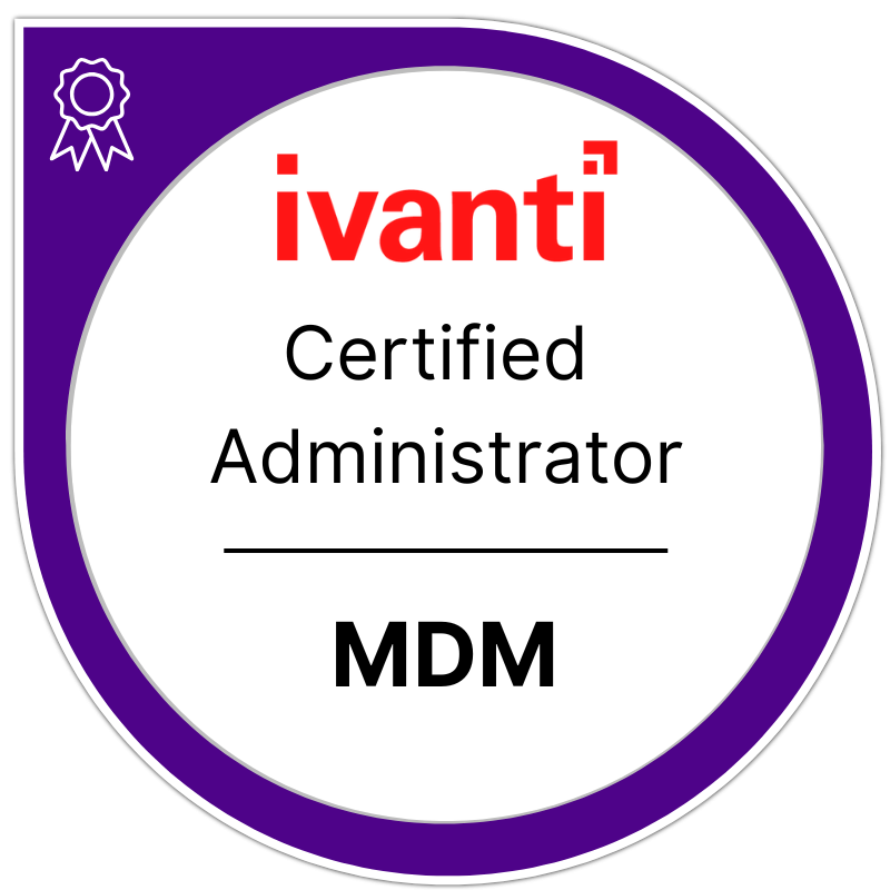 Ivanti Modern Device Management Administrator Certification