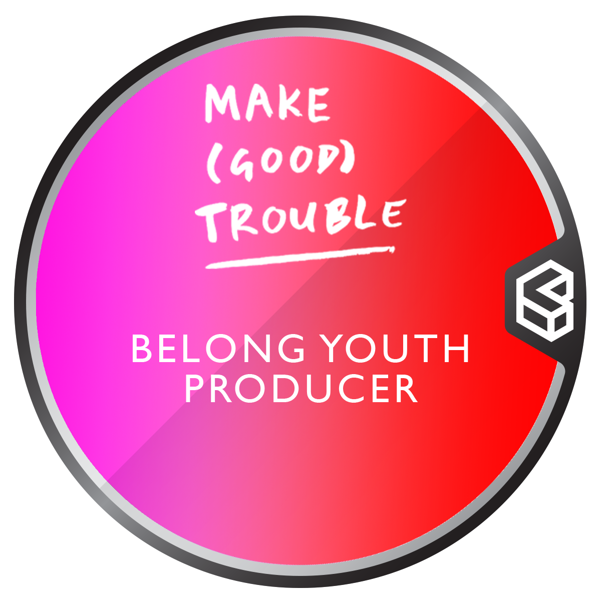 Project BELONG Youth Producer from Make (Good) Trouble CIC