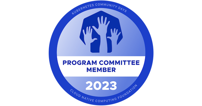 Program Committee Member: Kubernetes Community Days 2023 - Credly