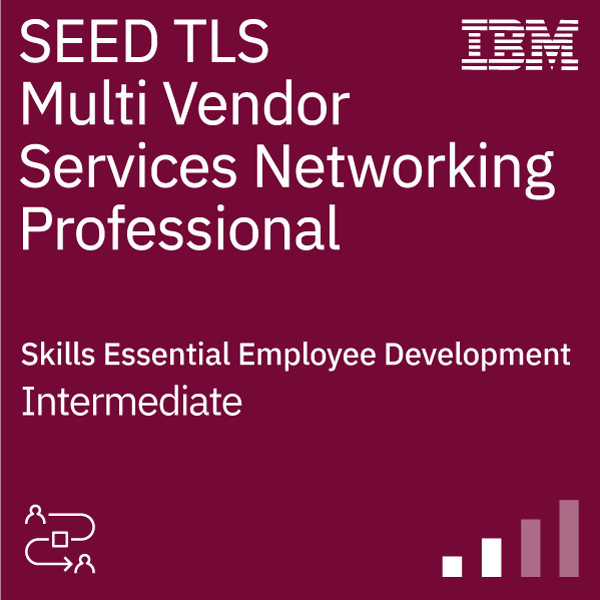 SEED TLS Multi Vendor Services Networking Professional